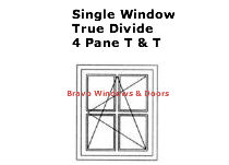 Single WIndow True Divide 4 Pane T &  T